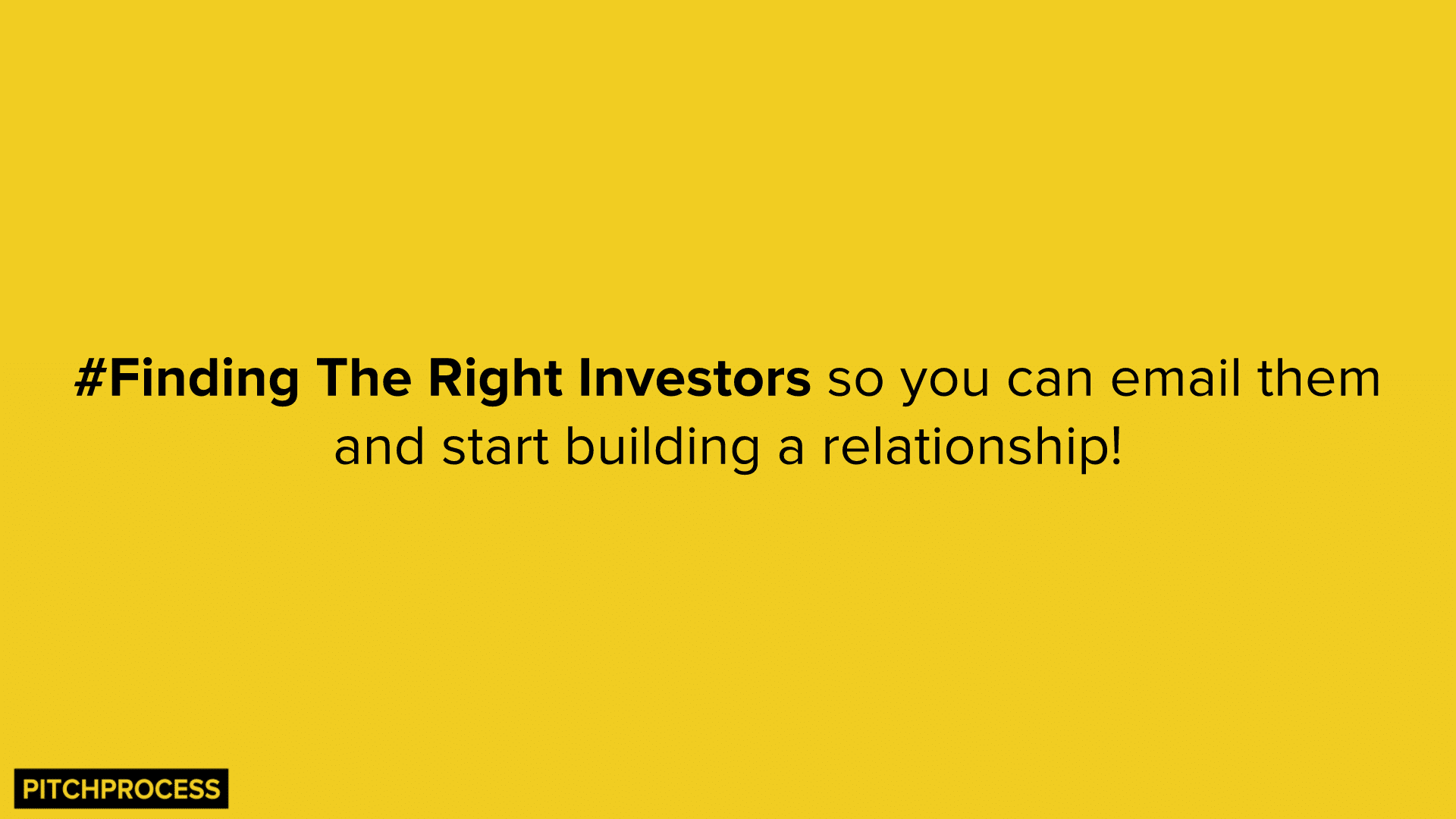Finding The Right Investors – A System To Build Strong Relationships